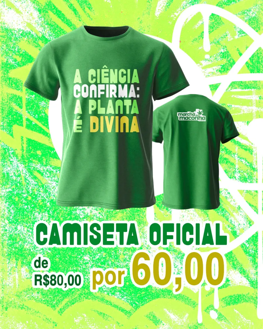 Camiseta oficial verde — A Ciência Confirma: A Planta É Divina